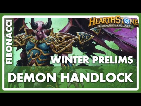 HEARTHSTONE - FIBONACCI'S DEMON HANDLOCK [WINTER PRELIMS]