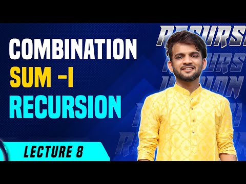 L8 Combination Sum Recursion Leetcode C Java