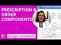 Prescription And Order Components Dosage Calculation For Nursing Students LevelUpRN