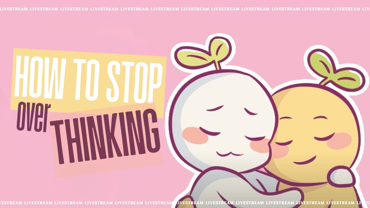 Why You Can't Stop Overthinking (with Psych2Go's Monica Taing)