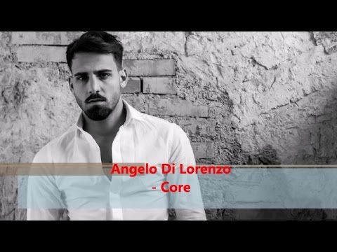 Angelo Di Lorenzo - Core (Official audio)