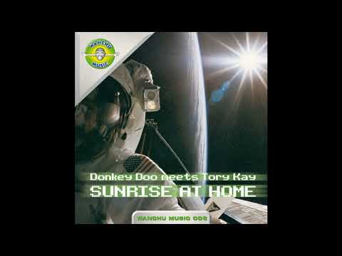 Donkey Doo meets Tory Kay - Sunrise at Home (Tory Kay Trance Mix)