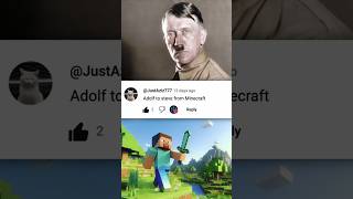 Adolf H. to Steve (Minecraft)