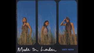 Made In London - Dirty Water