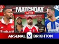 Arsenal 0-3 Brighton | Match Day Live