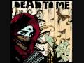 Dead To Me - California Sun 