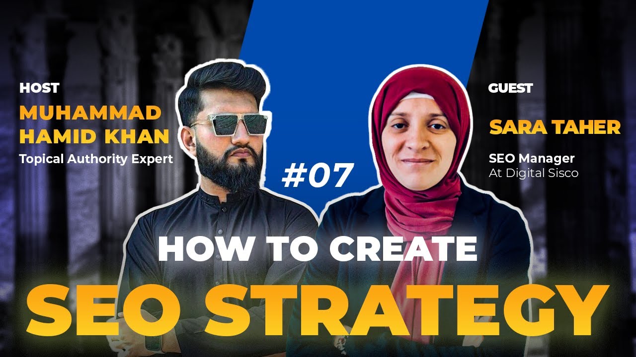 Tips on creating an SEO Strategy with Sara Taher (Ep. 07)