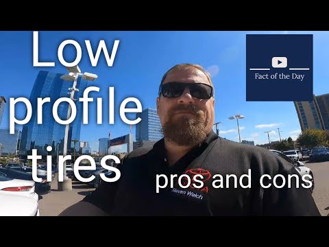 Pros and Cons of Low Profile tires
