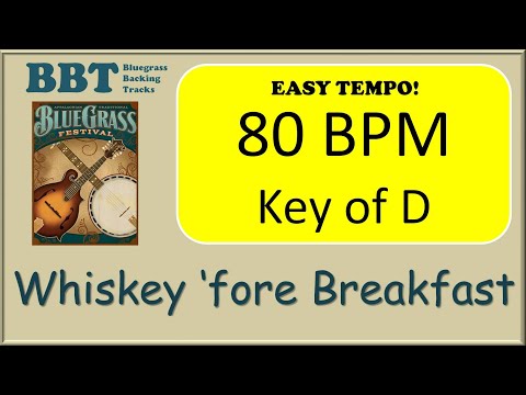 Whiskey Before Breakfast  - bluegrass backing track 80