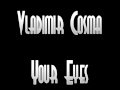 Vladimir Cosma - Your Eyes - cover by Tek 