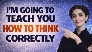 TEACHING YOU HOW TO THINK CORRECTLY  | FLORENCE SCOVEL SHINN