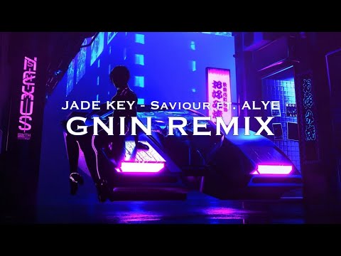 Jade Key - Saviour (feat. ALYE) [GNIN Remix] #freedownload