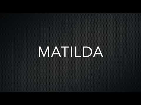 How to Pronounce Matilda