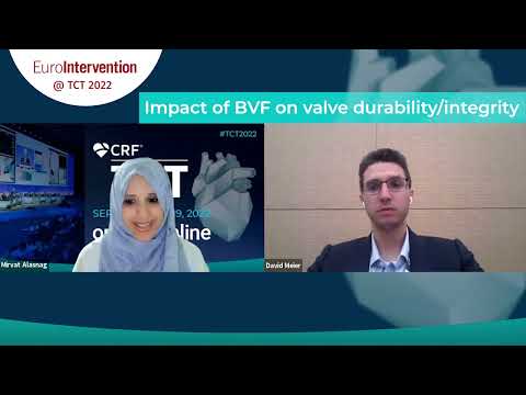 Impact of BVF on valve durability/integrity - #TCT2022