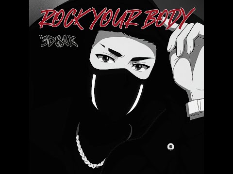 ROCK YOUR BODY -3dgar