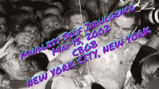 Mindless Self Indulgence 05/13/2002 CBGB NYC (FULL VIDEO with SOUNDBOARD audio)