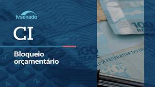CI debate impacto de bloqueio de verbas em agências reguladoras – 16/6/26
