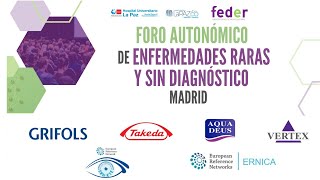 Foro de Enfermedades Raras y Sin Diagnóstico de la Comunidad de Madrid