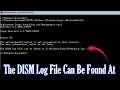 Error 87 The DISM Log File Can Be Found At C Windows Logs DISM Dism Log