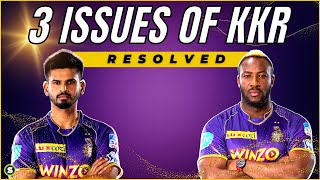 3 Issues Solved by KKR for IPL 2023 🔥 Kolkata Knight Riders