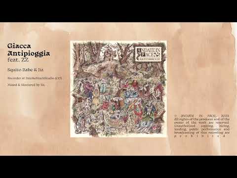 Squito Babe & Jiz - Giacca Antipioggia feat. ZZ