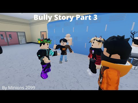 Roblox Bully Story Part 3 🎵Hold On🎵