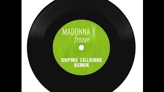 Madonna - Frozen (Sophie Lillienne Remix)