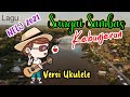 LAGU SAMBAS TERBARU 2021 SUNGAI SAMBAS KEBANJERAN VERSI UKULELE BY ROBI MANTAP CUY X SENO