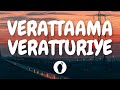 | Verattaama Veratturiye ( Lyric Video ) | Veera | Butter Skotch |