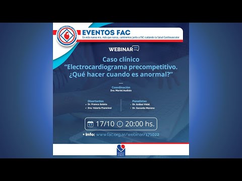 Webinar FAC - Caso clínico "Electrocardiograma precompetitivo ¿Qué hacer cuando es anormal?
