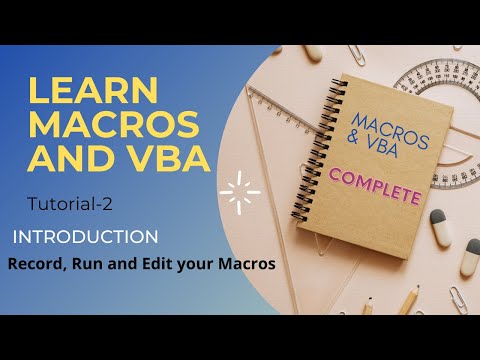 Tutorial-2 | How to record, run and edit Macros | Excel VBA and Macros complete tutorial |