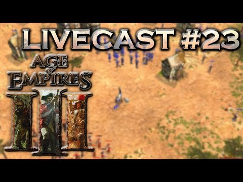 Age of Empires III Live Cast - 23 - Dennis234 vs Paul312