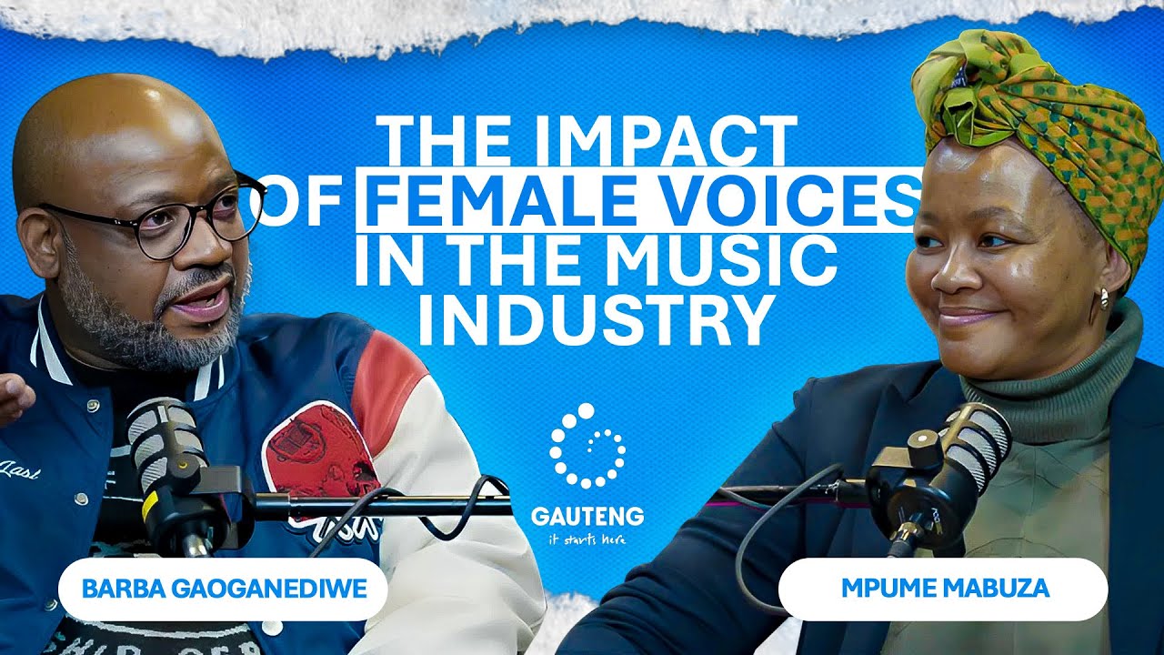 Impact of Female Voices in the Music Industry | Nompumelelo Mabuza & Barba G