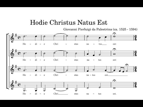 Palestrina, Giovanni Pierluigi da (ca.1525 - 1594) Hodie Christus Natus Est