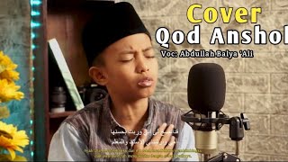 Download lagu Qod Anshoha , Cover Voc : Abdullah Balya 'Ali mp3 Download lagu Qod Anshoha , Cover Voc : Abdullah Balya 'Ali mp3