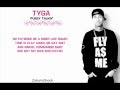 Tyga - Pussy talkin' " Official Lyrics " HQ 