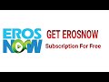 Get Eros Now Subscription For Free