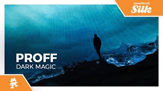 Proff - Dark Magic