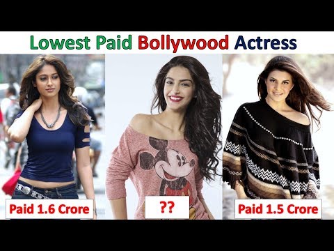 Top 10 Lowest Paid Bollywood Actress 2018