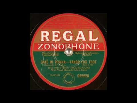The Rhythmic Troubadours - Café in Vienna (circa 1932)