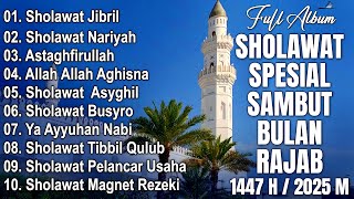 Download lagu FULL ALBUM SHOLAWAT NABI SPESIAL SAMBUT BULAN RAJAB 2025 | SHOLAWAT JIBRIL PEMBUKA REJEKI, BUSYRO mp3 Download lagu FULL ALBUM SHOLAWAT NABI SPESIAL SAMBUT BULAN RAJAB 2025 | SHOLAWAT JIBRIL PEMBUKA REJEKI, BUSYRO mp3