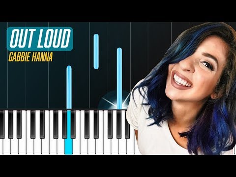 download lagu mp3 mp4 Out Loud Gabbie Hanna Piano Notes, download lagu Out Loud Gabbie Hanna Piano Notes gratis, unduh video klip Download Out Loud Gabbie Hanna Piano Notes Mp3 dan Mp4 Music Online Gratis