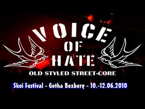 Voice of Hate - 01 Intro & Old Styled Steet-Core - Skoi Festival 2010