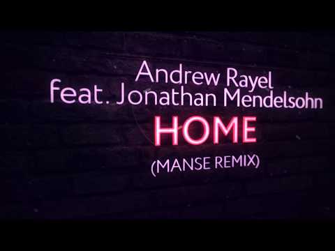 Andrew Rayel feat. Jonathan Mendelsohn - Home (Manse Extended Remix)