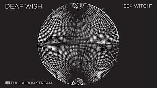 Deaf Wish - Sex Witch