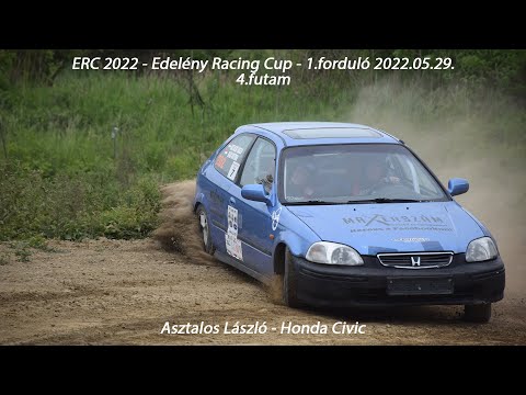 Asztalos László - Honda Civic ERC 2022 - Edelény Racing Cup - 1.forduló - 4.futam 2022.05.29.