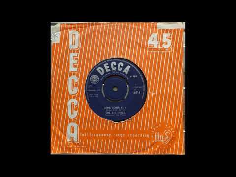 The Big Three - Some Other Guy (1963 Decca F.11614 a-side) Vinyl Rip