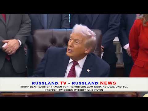 Trump beantwortet Fragen von Reportern zum Ukraine Deal und zum Treffen zwischen Witkoff und Putin