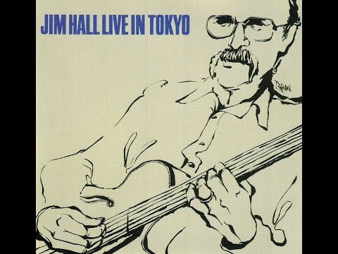 Jim Hall Trio, Live In Tokyo 1976 - Secret Love