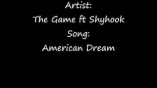 The Game ft Slyhook - American Dream